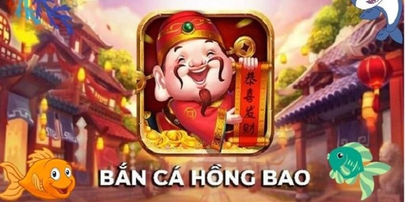 Bắn cá hồng bao với trải nghiệm siêu đỉnh